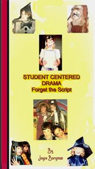 Paperback Student-Centered Drama: Forget the Script Book