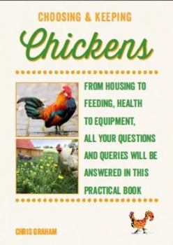 Hardcover Choosing and Keeping Chickens Book