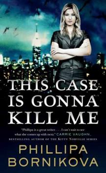 This Case Is Gonna Kill Me - Book #1 of the Linnet Ellery