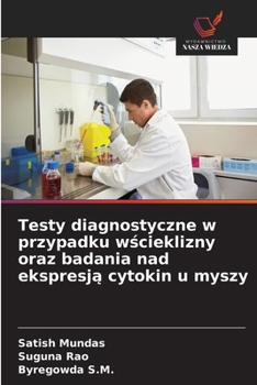 Testy diagnostyczne w przypadku wscieklizny oraz badania nad ekspresja cytokin u myszy (Polish Edition)