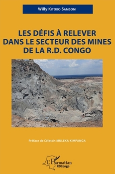 Paperback Les défis à relever dans le secteur des mines de la R.D. Congo [French] Book
