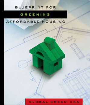 Paperback Blueprint for Greening Affordable Housing Book