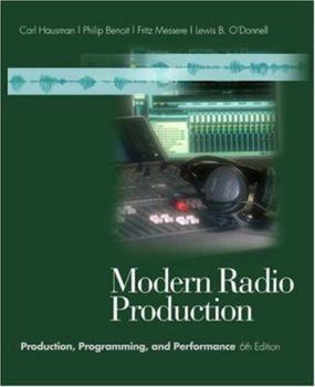 Hardcover Modern Radio Production: Production, Programming, and Performance [With Infotrac] Book