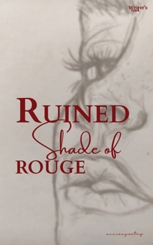Ruined Shade of Rouge