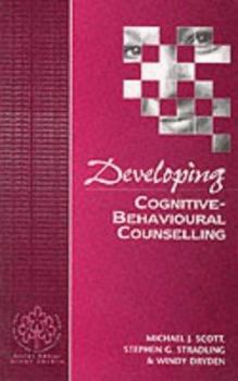 Paperback Developing Cognitive-Behavioural Counselling Book