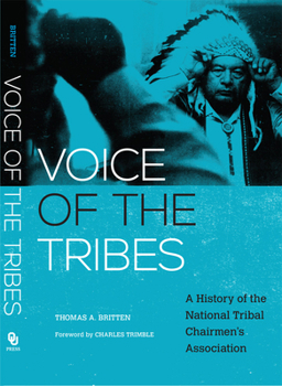 Paperback Voice of the Tribes: A History of the National Tribal Chairmen's Association Volume 20 Book