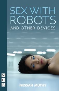 Paperback Sex with Robots and Other Devices Book