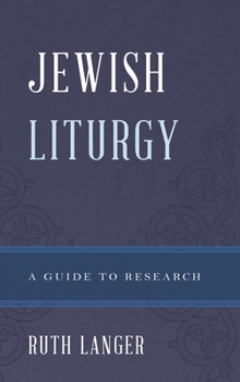 Hardcover Jewish Liturgy: A Guide to Research Book