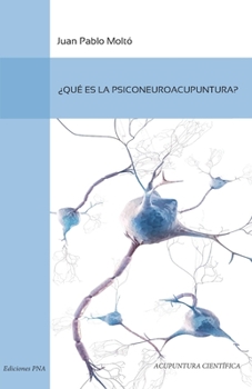 Paperback Que es la Psiconeuroacupuntura [Spanish] Book