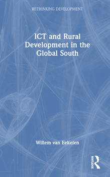 Hardcover ICT and Rural Development in the Global South Book