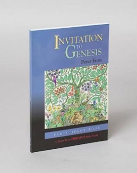 Paperback Invitation to Genesis: Participant Book: A Short-Term Disciple Bible Study Book