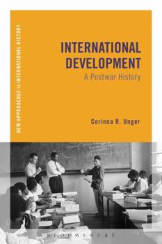 Hardcover International Development: A Postwar History Book