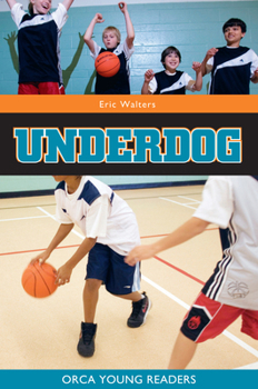 Underdog (Orca Young Readers) - Book #7 of the Nick and Kia