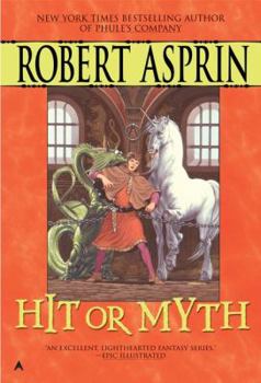 Hit or Myth - Book #4 of the Myth Adventures