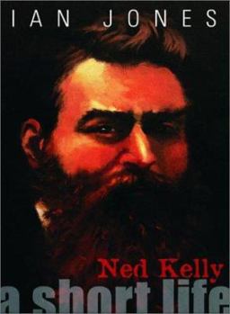 Paperback Ned Kelly: A Short Life Book