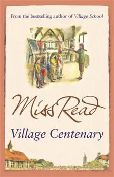 Village Centenary - Book #15 of the Fairacre