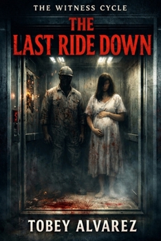 Paperback THE WITNESS CYCLE: THE LAST RIDE DOWN Book