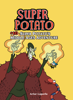 Super Potato's Middle Ages Adventure: Book 10 - Book #10 of the Super patata