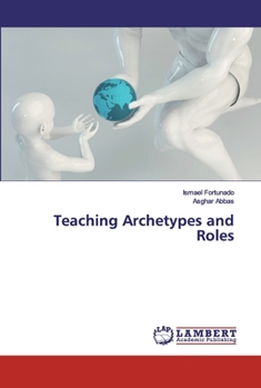 Paperback Teaching Archetypes and Roles Book