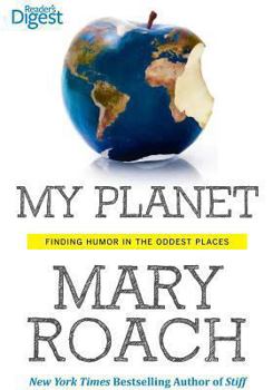 Paperback My Planet: Finding Humor in the Oddest Places Book