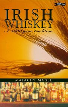 Paperback Irish Whiskey : A 1000 Year Tradition Book
