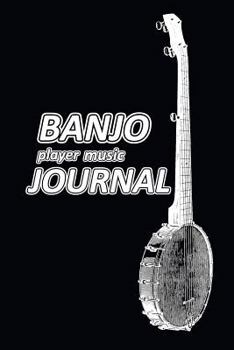 Paperback Banjo Player Music Journal: Music Blank Sheets Notebook for Musicians and Songwriters. Book