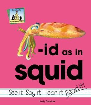 Id as in Squid - Book  of the Word Families