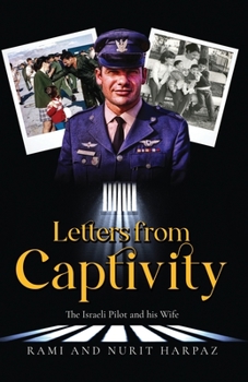 Paperback Letters From Captivity: The Israeli Pilot and his Wife Book
