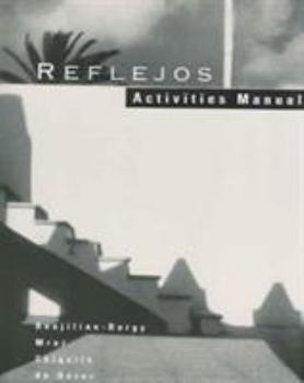Paperback Workbook with Lab Manual for Renjilian-Burgy/Mraz/Chiquito/de Darer S Reflejos Book