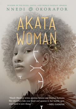Akata Woman - Book #3 of the Nsibidi Scripts