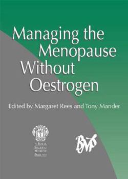 Paperback Managing the Menopause Without Oestrogen Book
