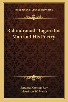 Paperback Rabindranath Tagore the Man and His Poetry Book