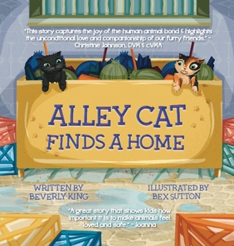 Hardcover Alley Cat Finds A Home: Alley Cat Book