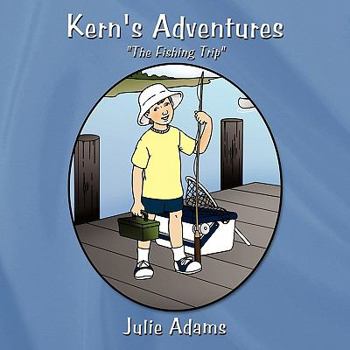 Paperback Kern's Adventures: "The Fishing Trip" Book