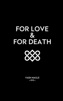 Paperback For Love and For Death Book