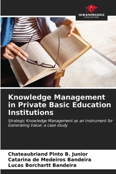 Paperback Knowledge Management in Private Basic Education Institutions Book