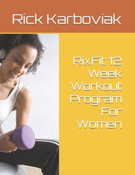 Paperback RixFit 12 Week Workout Program For Women Book