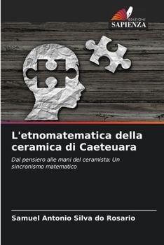 Paperback L'etnomatematica della ceramica di Caeteuara [Italian] Book