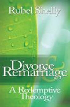 Paperback Divorce & Remarriage: A Redemptive Theology Book
