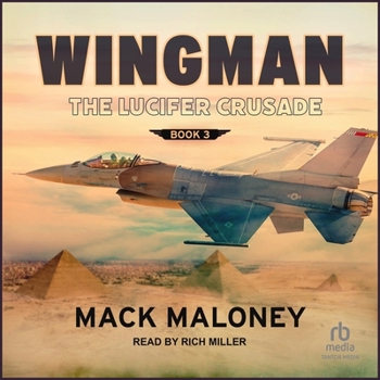 Wingman, Book 03: The Lucifer Crusade - Book #3 of the Wingman