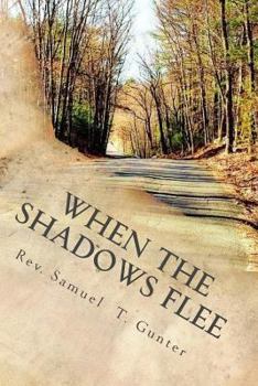 Paperback When The Shadows Flee Book