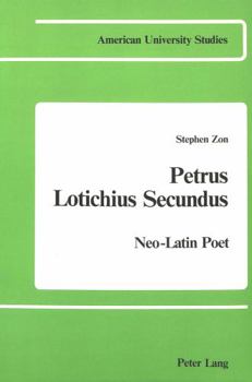 Paperback Petrus Lotichius Secundus: Neo-Latin Poet Book