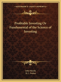 Paperback Profitable Investing Or Fundamental of the Science of Investing Book
