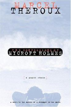 Hardcover The Confessions of Mycroft Holmes: A Paper Chase Book