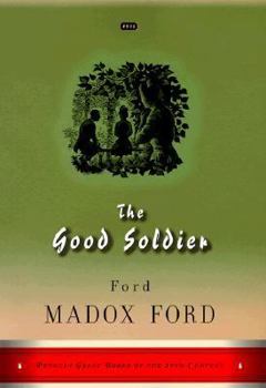 Paperback The Good Soldier: A Tale of Passion (Penguin Great Books of the 20th Century) Book
