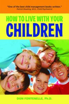 Paperback How to Live With Your Children Book