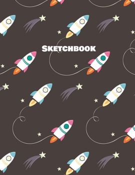 Paperback Sketchbook: Space Theme Drawing Notebook For Kids Boys and Girls Ages 3 - 8 Book