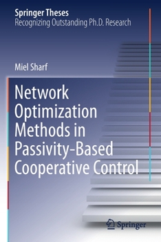 Paperback Network Optimization Methods in Passivity-Based Cooperative Control Book