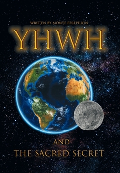 Hardcover Yhwh and the Sacred Secret Book