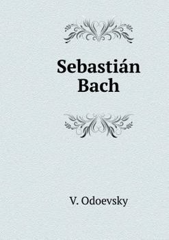 Paperback Sebasti?n Bach [Russian] Book